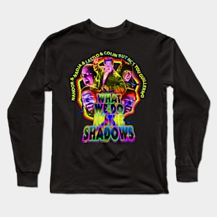 What We Do In The Shadows Long Sleeve T-Shirt